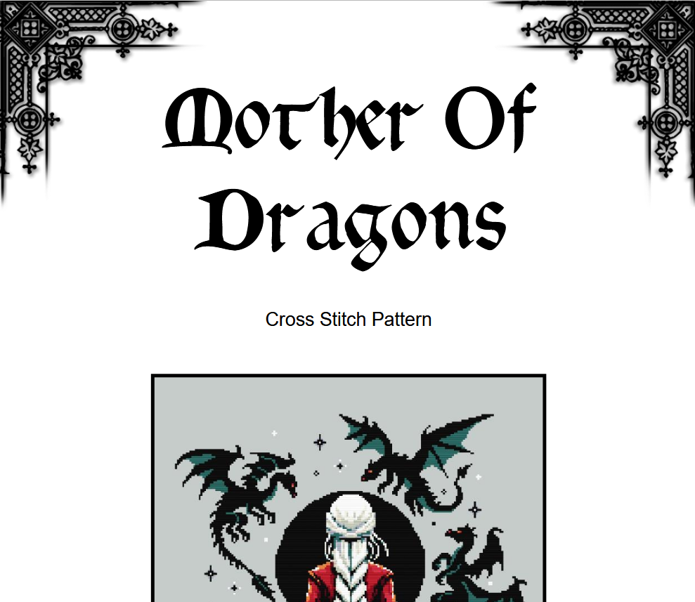 Mother Of Dragons - Cross Stitch Pattern - EASY LEVEL