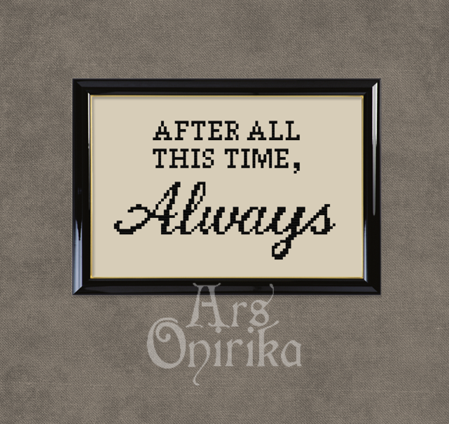 After All This Time Always - Cross Stitch Pattern (PDF) - EASY LEVEL