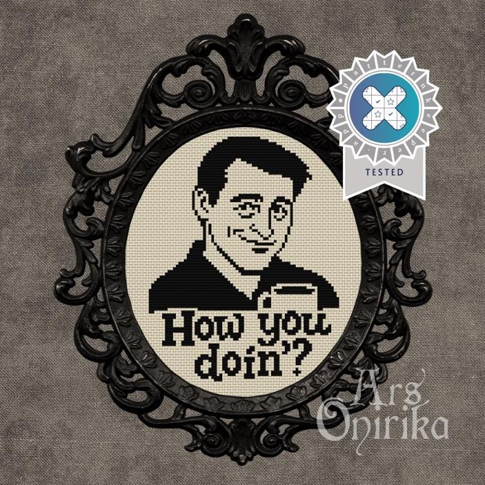 Joey How You Doin' - Friends Cross Stitch Pattern (PDF) - EASY LEVEL