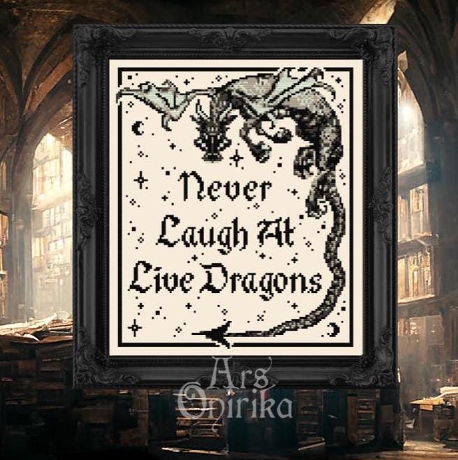 Never Laugh at Live Dragons Cross Stitch Pattern (PDF) - INTERMEDIATE LEVEL