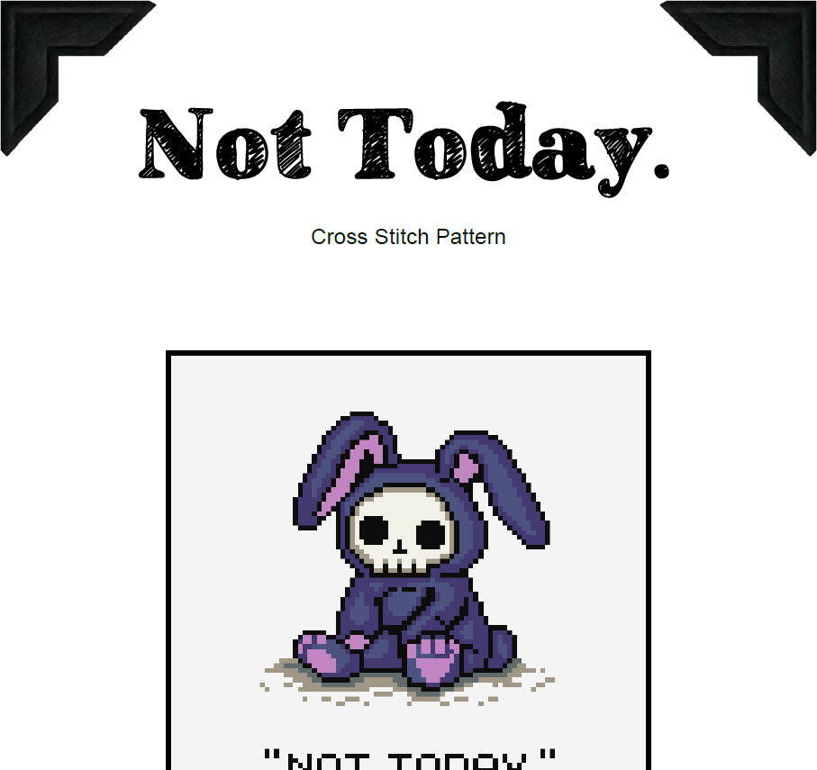 Not Today Cross Stitch Pattern – Dark Humor Gothic Embroidery (PDF) - EASY LEVEL (Copia)