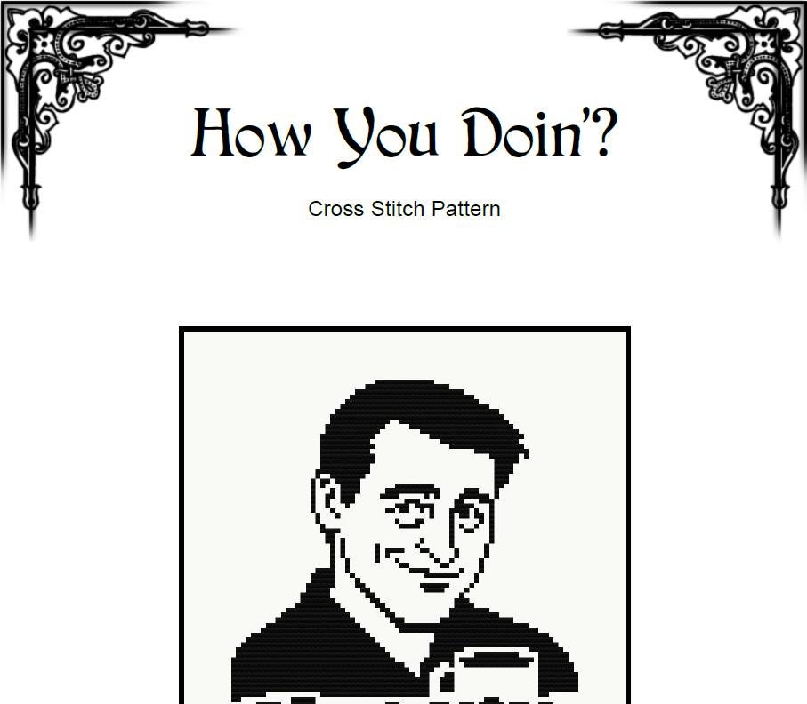 Joey How You Doin' - Friends Cross Stitch Pattern (PDF) - EASY LEVEL